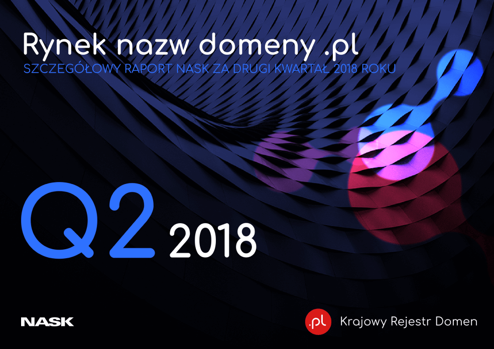 NASK - Q2 2018 Raport